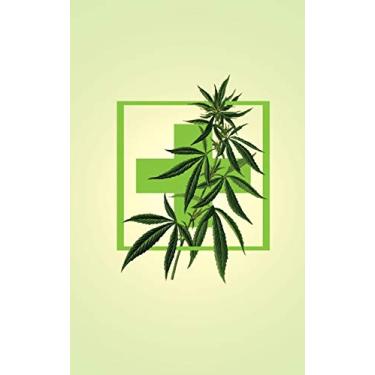 Imagem de Cannabis Rating Journal - Medical Marijuana: 5 X 8 Discreet 200 Page Blank Form THC CBD Cannabis Rating Journal Perfect for Medical Cannabis or Recreational Use