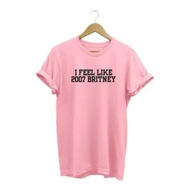 Imagem de Camiseta I Feel Like 2007 Britney Camisa - Nessa Stop