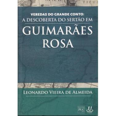 Imagem de Veredas Do Grande Conto : A Descoberta Do Sertão Em Guimarães Rosa - U