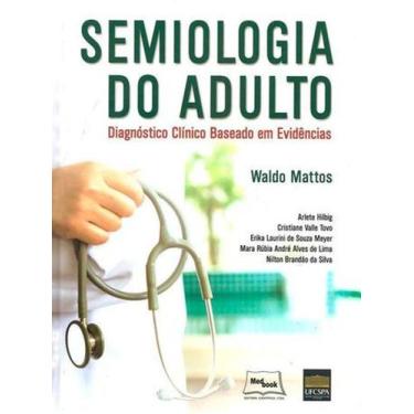 Imagem de Semiologia do Adulto - Diagnóstico Clínico Baseado em Evidências - med