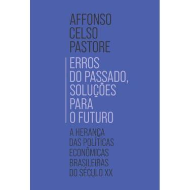 Imagem de Livro - Erros do passado, soluções para o futuro