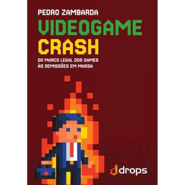 Imagem de Videogame crash: Do marco legal dos games às demissões em massa