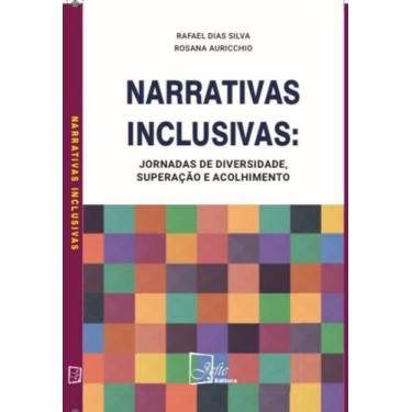Imagem de Narrativas Inclusivas: Jornadas de Diversidade, Superacao e Acolhiment