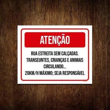 Imagem de Placa Sinalização - Atenção Rua Estreita Sem Calçada 18X23 - Sinalizo