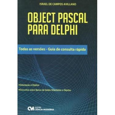 Imagem de Object pascal para delphi - guia de consulta rapid - CIENCIA MODERNA, 