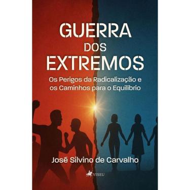 Imagem de Guerra dos Extremos: Os Perigos da Radicalização e os Caminhos para o Equilíbrio