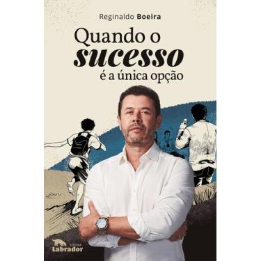 Imagem de Livro - Quando o sucesso é a única opção