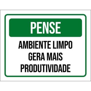 Imagem de Placa Pense Ambiente Limpo Gera Produtividade 36X46 - Sinalizo