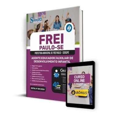 Imagem de Apostila Pref Frei Paulo SE 2024 Ag Ed/Aux Des Infantil - Editora Solu
