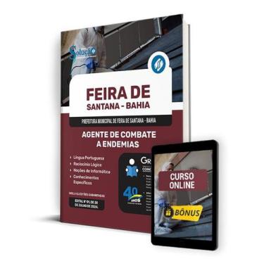 Imagem de Apostila Pref Feira de Santana BA 2024 Ag Combate Endemias - Editora S