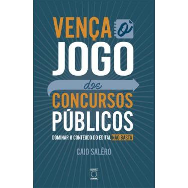 Imagem de Livro - Vença o Jogo dos Concursos Públicos