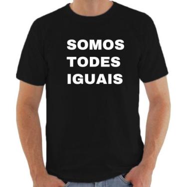 Imagem de Camiseta LGBTQI+ Frases Somos Todes Iguais Camisas da Moda - Use Argum