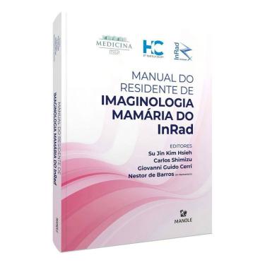 Imagem de Manual Do Residente De Imaginologia Mamária Do Inrad - 01Ed/22