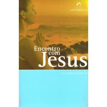 Imagem de Encontro com Jesus - FUNDACAO LAR HARMONIA