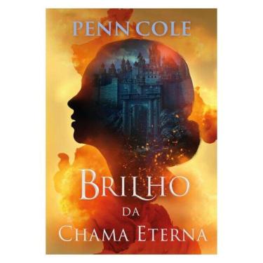 Imagem de Brilho Da Chama Eterna (Chama Eterna - Livro 2) - Vol. 2