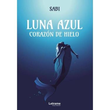 Imagem de Luna azul. Corazón de hielo - Espanhol