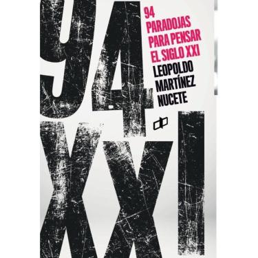 Imagem de 94 paradojas para pensar el siglo XXI - Espanhol