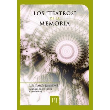 Imagem de Los teatros de la memoria - Espanhol