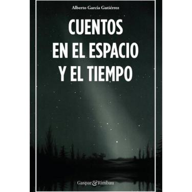 Imagem de Cuentos en el espacio y el tiempo - Espanhol