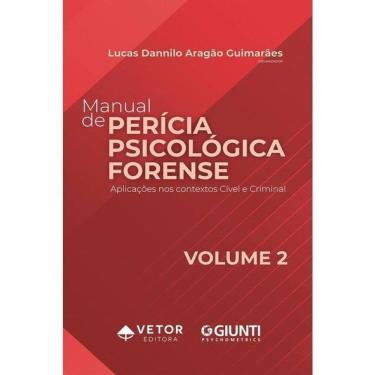 Imagem de Manual De Perícia Psicológica Forense - Vol. 2