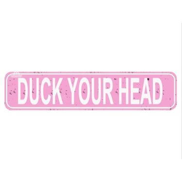 Imagem de Placa de nome de porta ou placa de nome de porta de metal rústico Duck Your Head Placa para casa pátio jardim bar fazenda casa garagem decoração de parede rosa placas de lata 40 x 10 centímetros