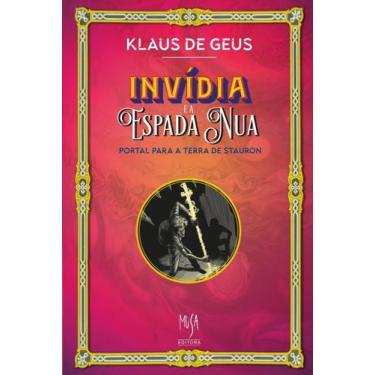 Imagem de Livro - Invídia e a Espada Nua