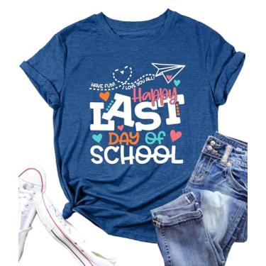 Imagem de PECHAR Camiseta feminina Happy Last Day of School Teacher para presente de ensino de fim de escola para professores de férias, Azul, P