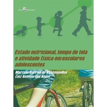 Imagem de Estado Nutricional, Tempo De Tela E Atividade Física Em Escolares Adolescentes