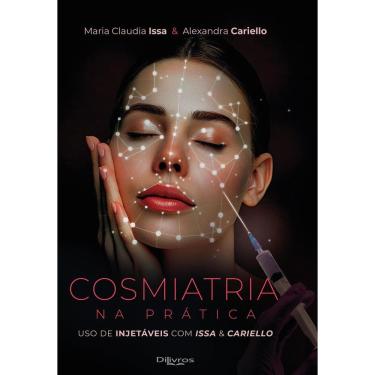 Imagem de Fundamentos Da Cosmiatria Pratica Com Injentaveis
