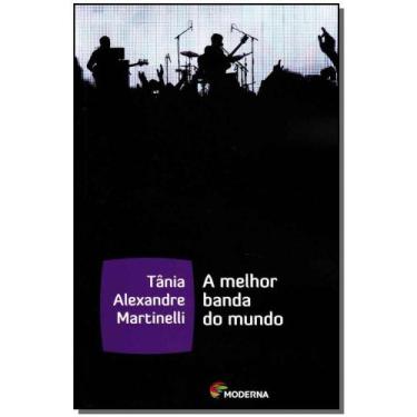 Imagem de Livro - A melhor banda do mundo