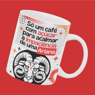 Imagem de Caneca Personalizada Signo De Áries - Frases 325ml - ABRAKADABRA33