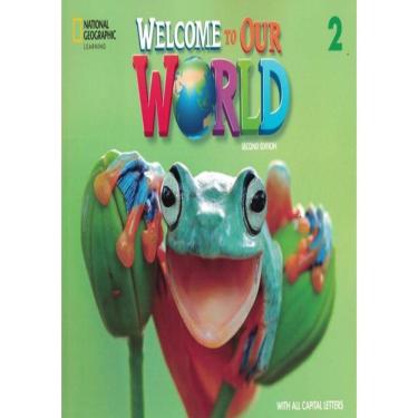 Imagem de Welcome To Our World 2 Sb With Olp All Caps - American - 2Nd Ed