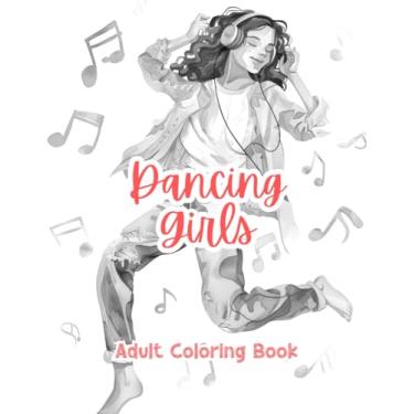 Imagem de Dancing Girls Adult Coloring Book Grayscale Images By TaylorStonelyArt: Volume I