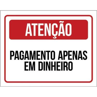 Imagem de Kit 3 Placas Sinalização - Atenção Pagamento Em Dinheiro
