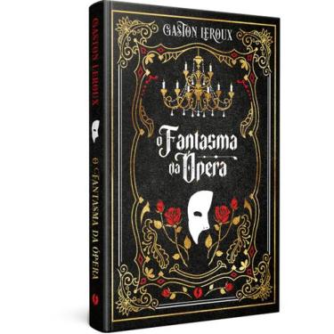 Imagem de Livro - O fantasma da ópera  Edição de luxo