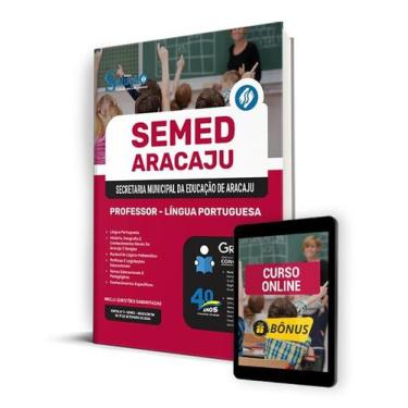 Imagem de Apostila SEMED Aracaju 2024 - Professor - Língua Portuguesa - Editora 