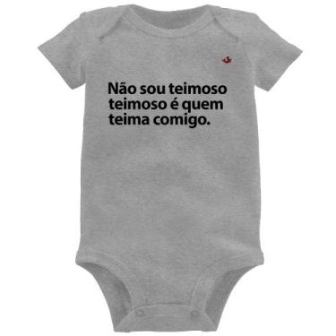 Imagem de Body Bebê Não sou teimoso, teimoso é quem teima comigo - Foca na Moda,