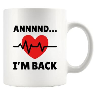 Imagem de Annnnd… I'm Back Recovery Gifts Heart Surgery Heart Attack Survivor Heartbeat For Coronary Artery Patient From Doctor Nurse Caneca de cerâmica 325 ml branca
