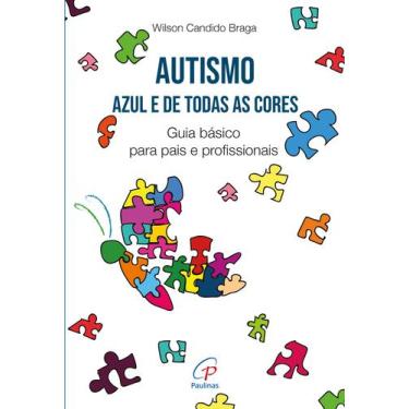 Imagem de Livro - Autismo: Azul e de todas as cores