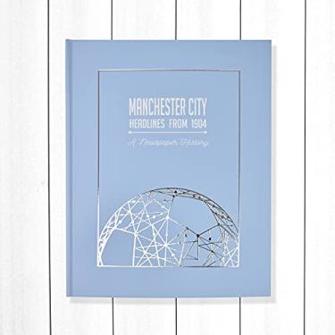 Imagem de Signature gifts Livro de história do futebol inglês do Reino Unido - Presente de fã de futebol de última hora - História do futebol contada através da cobertura de jornal de arquivo (Man City)