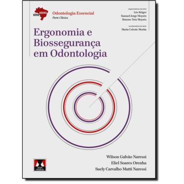 Imagem de Ergonomia E Biosseguranca Em Odontologia