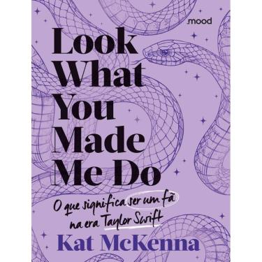 Imagem de Look What You Made Me Do - O Que E Ser Um Fa Na Era Taylor Swift (Roxo)