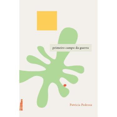 Imagem de Livro - Primeiro campo da guerra