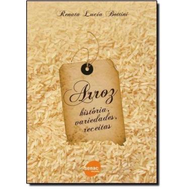 Imagem de Arroz - historia, variedades, receitas - SENAC SAO PAULO, 3