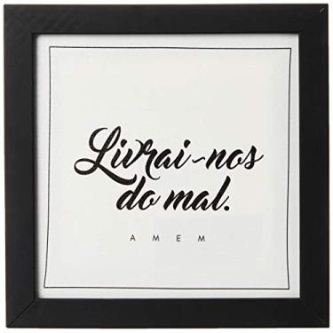 Imagem de Arte Maníacos Quadro Decorativo Tela Canvas Livrai-nos do Mal Amém - 32,5x23cm (Moldura caixa laca preta)