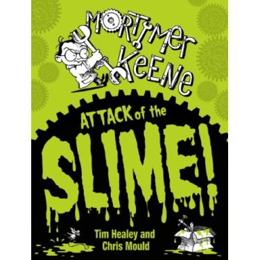 Imagem de Attack of the Slime (Mortimer Keene Book 1) (English Edition)