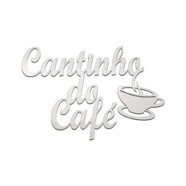 Imagem de Placa Decorativa Cantinho Do Café Branco Trovarelli - Móveis Trovarell