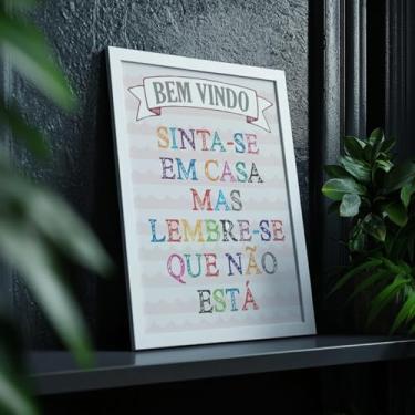 Imagem de Quadro Decorativo Bem Vindo Sinta-se Em Casa Com Moldura Frase Divertida Recepção Humor Decoração Porta Entrada Sala Quarto Colorido