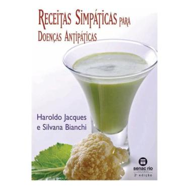 Imagem de Receitas Simpáticas Para Doencas Antipáticas - SENAC - RJ, Sortido