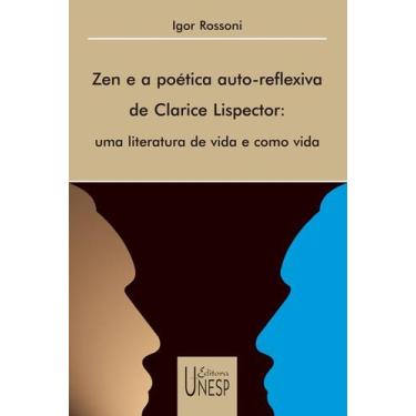 Imagem de Livro - Zen e a poética auto-reflexiva de Clarice Lispector